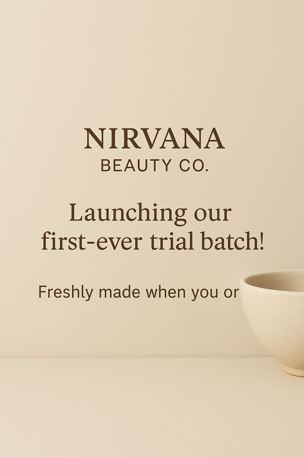 🌿 Nirvana Beauty Co. | Handmade Skincare 🌿 Launching our first-ever trial batch! Freshly made when you order ✨